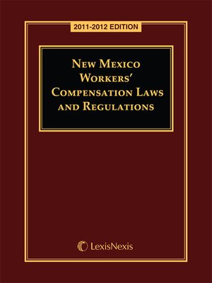 cover image of New Mexico Workers' Compensation Laws and Regulations
